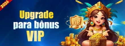 Bônus exclusivos membros VIP venceu